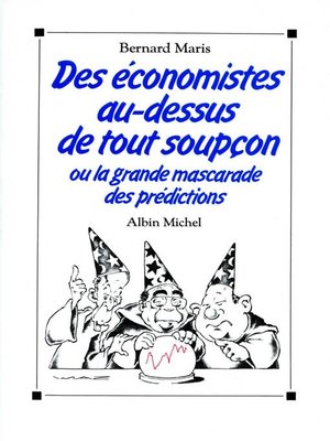 cover image of Des économistes au-dessus de tout soupçon